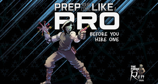 Prep Your Comic Like a Pro—Before You Hire One