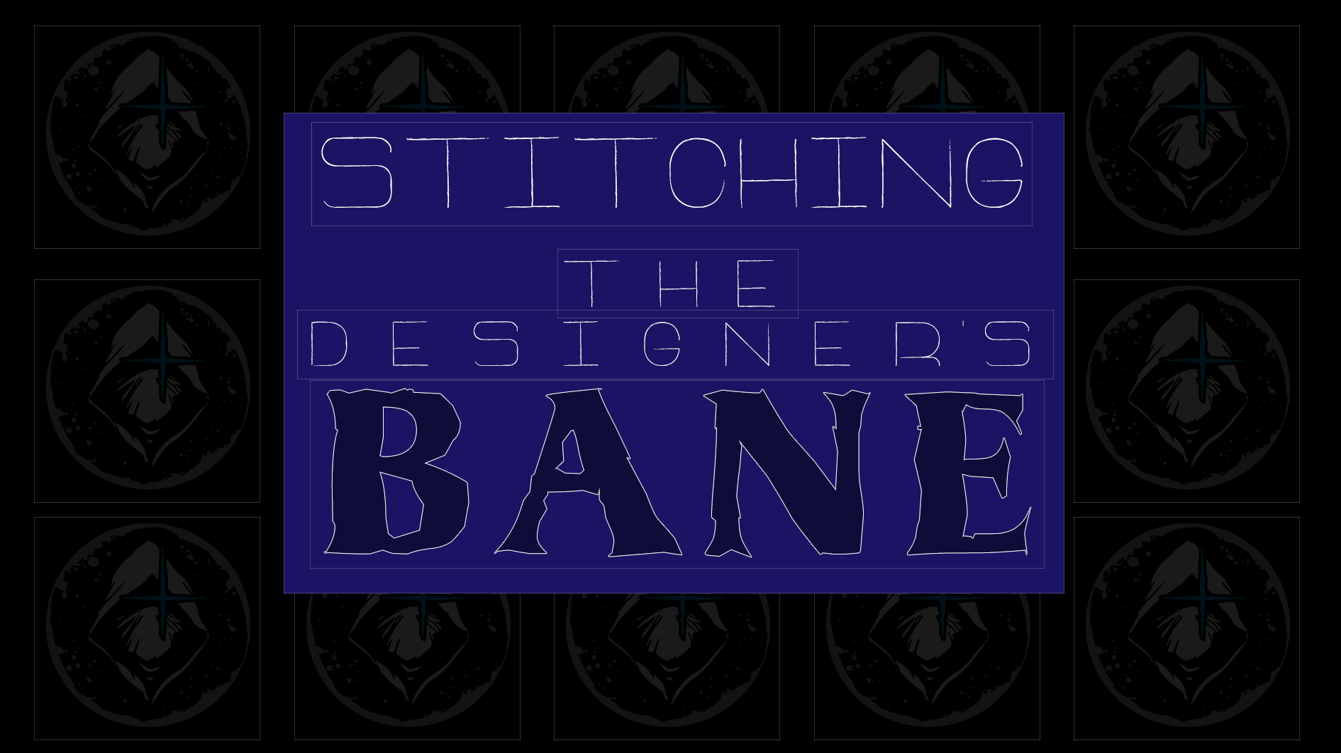 Stitching: The Designer’s Bane