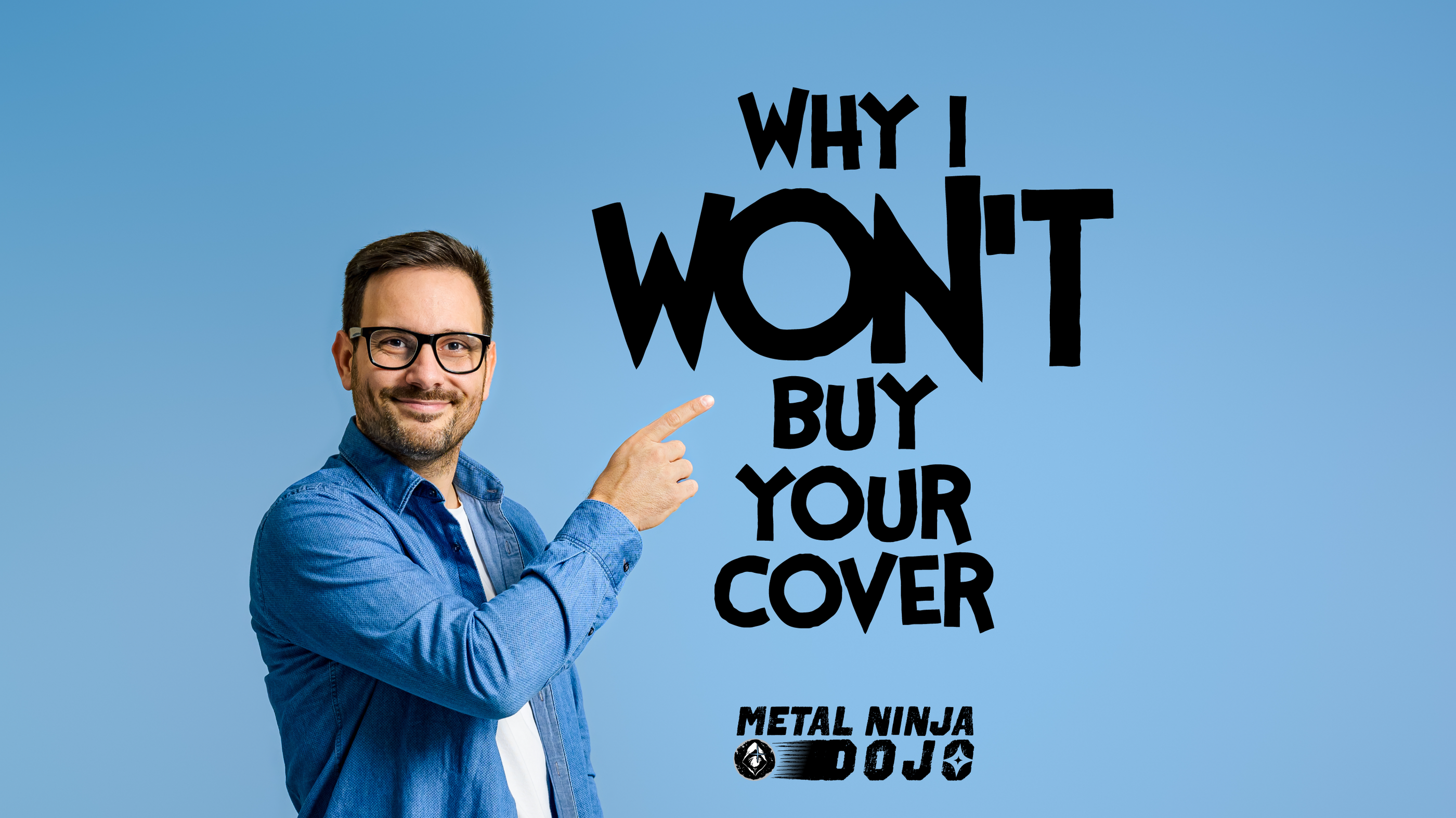 Why I Won't Buy Your Cover