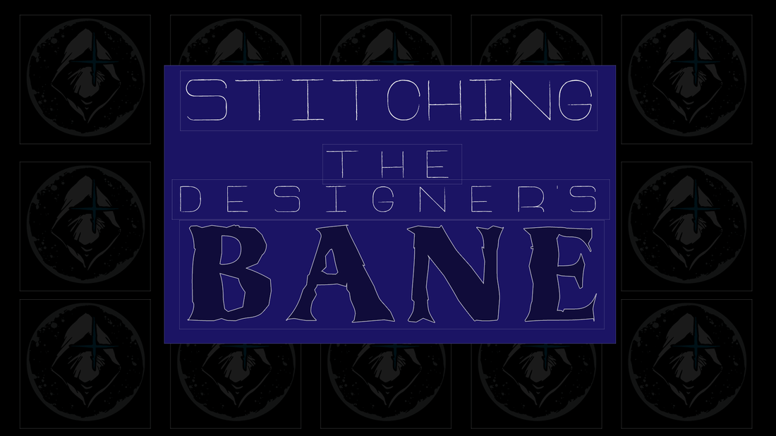 Stitching: The Designer’s Bane