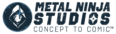Metal Ninja Studios Concept To Comic